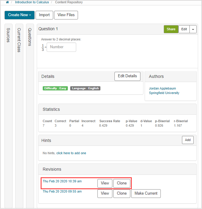 The newest revision is considered the current revision The revision with the lastest time stamp is highlighted in the Revisions pane of the content summary pane.